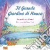 Il grande giardino di Nunca libro