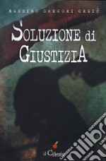 Soluzione di giustizia libro