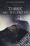 Torre del silenzio libro