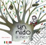 Un nido. Ediz. italiana e inglese libro