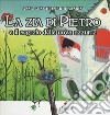 La zia di Pietro e il segreto delle uova azzurre libro di Confalonieri Prandini Anna