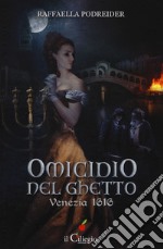 Omicidio nel ghetto. Venezia 1616 libro