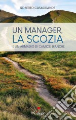 Un manager, la Scozia e un armadio di camicie bianche