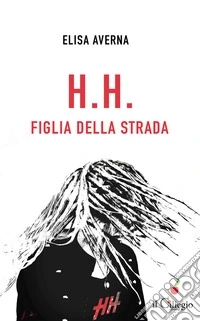 H.h. Figlia della strada