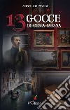 13 gocce di cera rossa libro