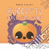 Zuccotto, il re di Halloween. Ediz. a colori libro