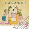 Il bisbiglio più dolce. Ediz. a colori libro