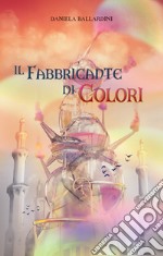 Il fabbricante di colori libro