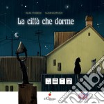 La città che dorme. InBook libro