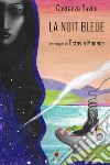 La nuit bleue libro