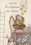 La dispensa dei ricordi. Ediz. a colori libro di Bertolin Julien