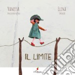 Il limite. Ediz. a colori libro