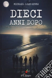 Dieci anni dopo. Vol. 3