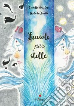 Lucciole per stelle