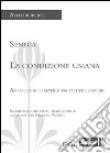 La condizione umana. Antologia tematica da tutte le opere libro