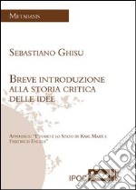 Breve introduzione alla storia critica delle idee libro