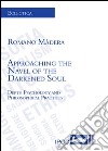 Approaching the navel of the darkened soul depth psychology and philosophical pratices libro