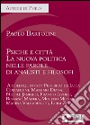 Psiche e città. La nuova politica nelle parole di analisti e filosofi libro