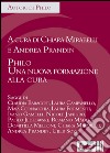 Philo. Una nuova formazione alla cura libro