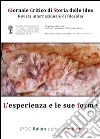 Giornale critico di storia delle idee vol. 12-13. L'esperienza e le sue forme (2014-2015) libro