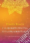 I 15 segreti per una vita straordinaria. Storie e insegnamenti dai testi sacri dell'India. Con DVD Audio libro