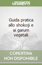 Guida pratica allo shokoji e ai garum vegetali libro