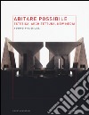 Abitare possibile. Estetica, architettura, new media libro di De Luca P. (cur.)