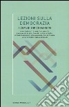 Lezioni sulla democrazia libro di Mannari E. (cur.)