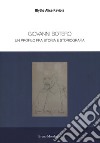 Giovanni Botero. Un profilo tra storia e storiografia libro