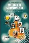 Maledetti sudamericani. Storie e leggende della pelota libro