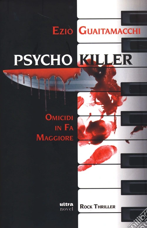 Psycho killer. Omicidi in fa maggiore
