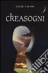 Il creasogni libro di Toscano Simone