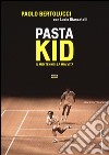 Pasta Kid. Il mio tennis, la mia vita libro