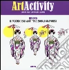 Art activity. Kimono. Il fascino degli abiti tradizionali giapponesi libro