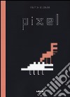 Pixel libro di Risuleo Fulvio