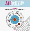 Art activity. Lo zodiaco. Pianeti e costellazioni della volta celeste libro