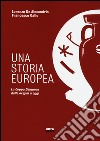 Una storia europea. La coppa Delaunay dalle origini a oggi libro