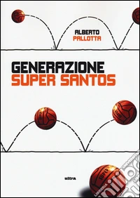 Generazione Super Santos