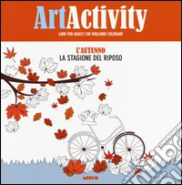 Art activity pocket. L'autunno. La stagione del riposo libro