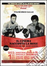 Il cinema racconta la boxe. Gli eroi del ring sul grande schermo libro