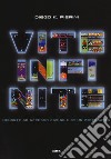 Vite infinite. Memorie ad accesso casuale di un videogamer libro di Pierini Diego K.