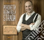 Porchetta regina della strada libro