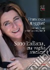 Sono italiana, ma voglio smettere libro