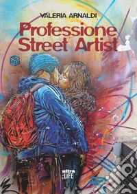 Professione street artist