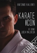 Karate icon. Io sono Luca Valdesi