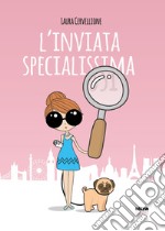 L'inviata specialissima libro