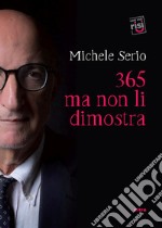 365 ma non li dimostra libro