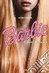 Barbie. La venere di plastica libro