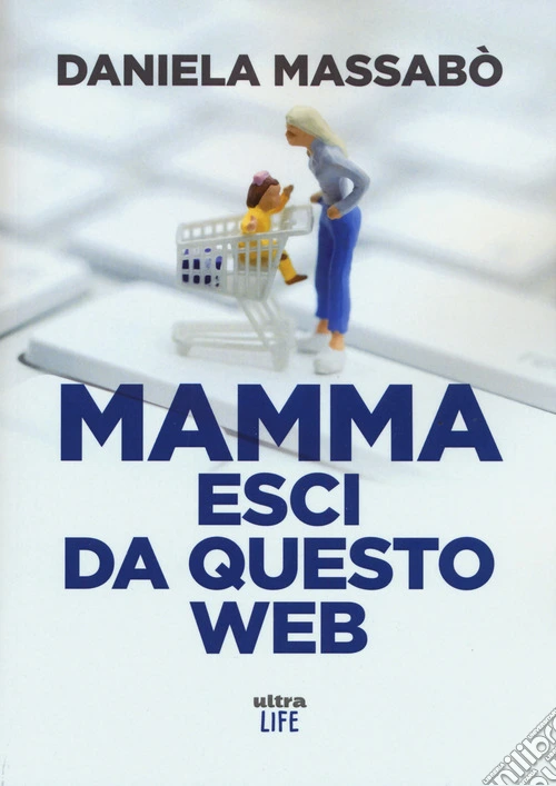 Mamma esci da questo web