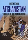 Afghanistan. Viaggio nel cuore di un popolo straordinario libro di Caridi Giuseppe